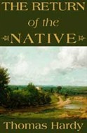 The Return of the Native by Thomas Hardy