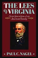 The Lees of Virginia by Paul C. Nagel