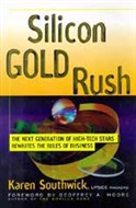 Silicon Gold Rush by Karen Southwick