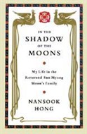 In The Shadow Of The Moons by Nansook Hong