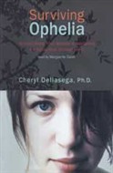 Surviving Ophelia by Cheryl Dellasega