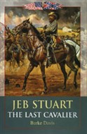 Jeb Stuart by Burke Davis