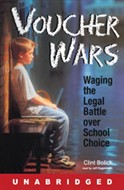 Voucher Wars by Clint Bolick