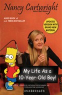 My Life As a 10-Year-Old Boy! by Nancy Cartwright