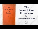 The Secret Door to Success by Florence Shinn