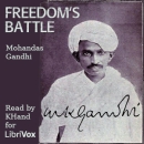 Freedom's Battle by Mohandas Gandhi