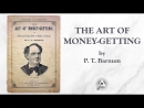 The Art of Money-Getting by P.T. Barnum