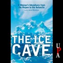 The Ice Cave by Lucy Jane Bledsoe