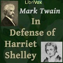 In Defense of Harriet Shelley by Mark Twain