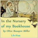 In the Nursery of My Bookhouse by Olive Beaupre Miller