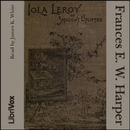 Iola Leroy by Frances Harper