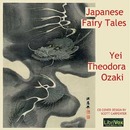 Japanese Fairy Tales by Yei Theodora Ozaki