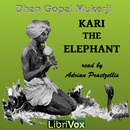 Kari the Elephant by Dhan Gopal Mukerji
