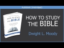 How to Study the Bible by Dwight L. Moody