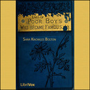 Lives of Poor Boys Who Became Famous by Sarah Knowles Bolton