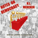 Notes on Democracy by H.L. Mencken