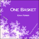 One Basket by Edna Ferber