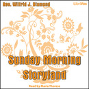 Sunday Morning Storyland by Wilfrid J. Diamond