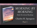 Morning by Morning by Charles H. Spurgeon