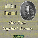 The Law Against Lovers by William Davenant