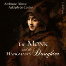 The Monk and the Hangman's Daughter by Ambrose Bierce