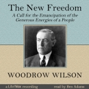 The New Freedom by Woodrow Wilson