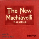 The New Machiavelli by H.G. Wells