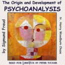 The Origin and Development of Psychoanalysis by Sigmund Freud
