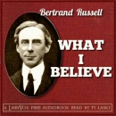 What I Believe by Bertrand Russell