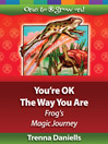 You're Ok The Way You Are by Trenna Daniells