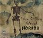 Spine Chilling Tales of Horror