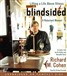 Blindsided: Lifting a Life Above Illness