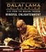 The Dalai Lama in America: Mindful Enlightenment
