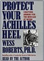 Protect Your Achille's Heel