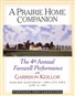 A Prairie Home Companion 4th Annual Farewell Performance