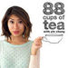 88 Cups of Tea with Yin Chang Podcast