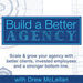 Build a Better Agency Podcast
