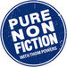 Pure Nonfiction Documentary Podcast