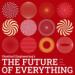 The Future of Everything Podcast