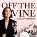 Off The Vine Podcast