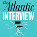 The Atlantic Interview Podcast