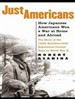 Just Americans: How Japanese Americans Won a War at Home and Abroad