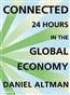 Connected: 24 Hours in the Global Economy