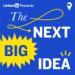 The Next Big Idea Podcast