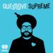 Questlove Supreme Podcast