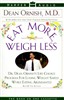 Eat More, Weigh Less