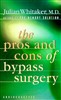 Pros & Cons of Bypass Surgery
