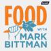 Food with Mark Bittman Podcast