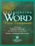 Experiencing the Word - New Testament