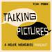 Talking Pictures Podcast